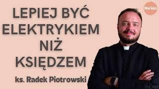 Chciał być piłkarzem, został księdzem. Czy żałuje? Szczera rozmowa z księdzem - KS. RADEK PIOTROWSKI