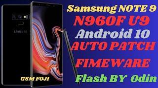 Sumsung Note 9|N960F U9| N960FXXS9FUH1| AutoPatch OS10 | FREE File| GSM FOJI