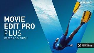 MAGIX Movie Edit Pro Plus – The perfect video studio