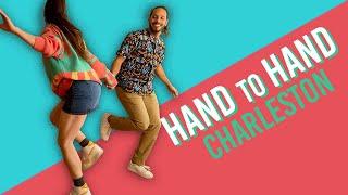 Hand To Hand Charleston - for Lindy Hop and Swing Dance