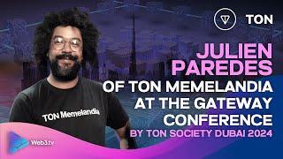 Julien Paredes of Memelandia at The Gateway Conference by Ton Society Dubai 2024