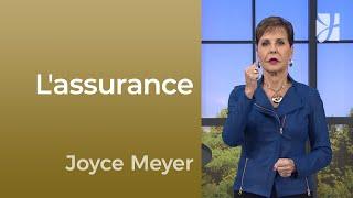 L'assurance - Joyce Meyer - Maîtriser mes pensées