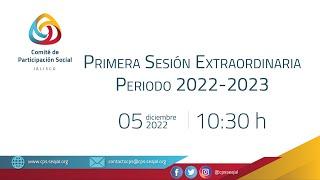 CPS Jalisco | Primera Sesión Extraordinaria (periodo 2022-2023). 5/Diciembre/2022.