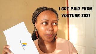 How Much I got Paid From YouTube 2021? South African YouTuber