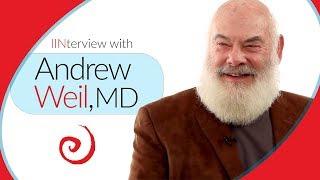 Dr. Andrew Weil: Integrative Medicine, Women's Health & Health Coaching