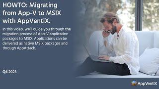 Migrating from App-V to MSIX (AppAttach) with AppVentiX