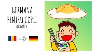 GERMANA PENTRU COPII / Frühstück || Educatia de acasa