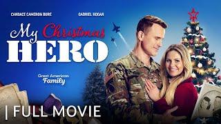 My Christmas Hero | Full Movie | Starring Candace Cameron Bure