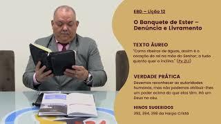 EBD - Leitura Diária - Sexta-feira | Lição 12: O Banquete de Ester – Denúncia e Livramento