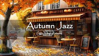 Morning Coffee Shop Ambience with Happy Mood  Autumn Bossa Nova Jazz Music for Relax, Study, Work