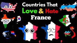 Countries That Love/Hate France