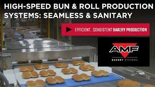 AMF High-Speed Bun & Roll Production Systems: Seamless & Sanitary