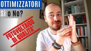 Fotovoltaico di qualità - Ottimizzatori sì o no?