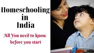 Homeschooling in India : How to start homeschooling in India