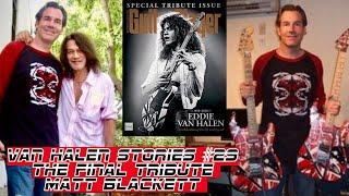 Van Halen Stories #29 Matt Blackett of Guitar Player Magazine "The Final Tribute"