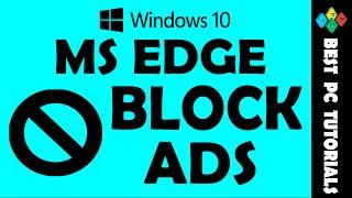 How to Block/Disable Ads in Microsoft Edge | Windows 10