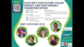 (Part 1/3) Electrify Our Future: Clean Energy and Sustainable Transportation