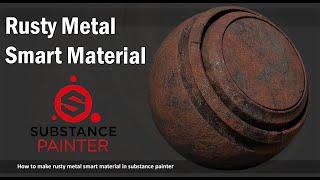 Metal Smart Material - Rusty metal - substance painter