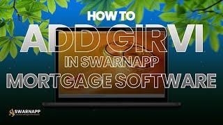 How To Add Girvi In SwarnApp Mortgage Software | SwarnApp Girvi Software