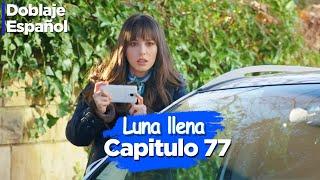 Luna llena Capitulo 77 (Doblado Español) | Dolunay