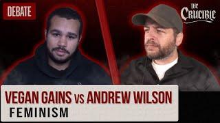 Vegan Gains vs Andrew Wilson: Feminism