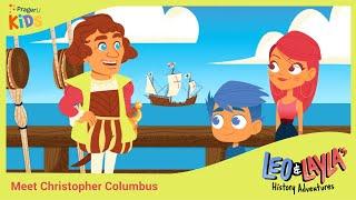 Christopher Columbus: Explorer of the New World | Leo & Layla's History Adventures | PragerU Kids