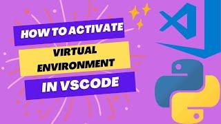 How to activate a Python virtual environment in the Visual Studio Code