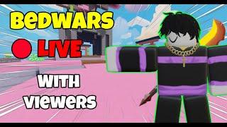 Bedwars Live! | Playing With Viewers! (ROBLOX) 