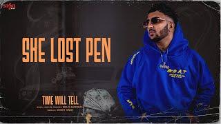 She Lost Her Pen - Bob. B Randhawa | Official Audio | New Punjabi Song 2024 | Time Will Tell Album