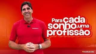 Para Cada Sonho, Uma Profissão   Instituto Mix e Giovane Gávio