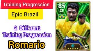 Romario Max Training Progression Of Epic Brazil Box In EFootball 2024