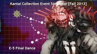 Kantai Collection Event Simulator [Fall 2013 E-5] Central Route Final Dance