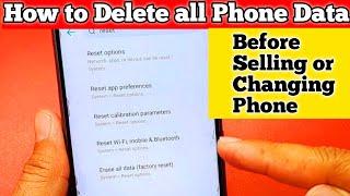 How to Delete all Data from Android Phone before Selling Phone - How to Erase all Data from Phone