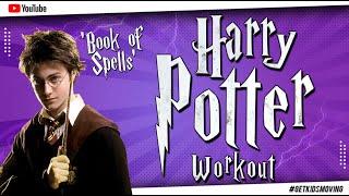 HARRY POTTER "Book Of Spells" Kids Workout (8mins 28secs) #GETKIDSMOVING