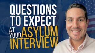 133 Asylum Questions I Guarantee You'll Be Asked in Your Case