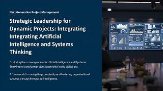 Strategic Leadership for Dynamic Projects: Integrating Artificial Intelligence and Systems Thinking