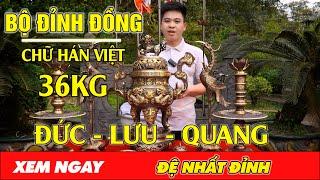 Bộ đỉnh đồng 36kg. bộ đỉnh đồng catut đẹp nhất