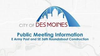 Army Post Road and SE 36th Street Public Info Meeting