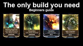 The only build you would ever need as a beginner to Warframe