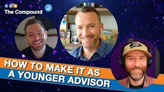 How to Make It as a Younger Financial Advisor