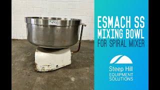 Esmach SS Mixing Bowl for Spiral Mixer (4713)