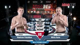 "MMA Series-16" Highlights - Vladislav Palchikov (Russia) vs. Nikita Karin (Russia)