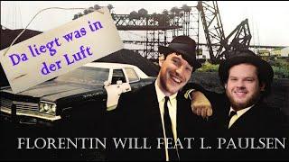 Florentin Will feat L. Paulsen - Da liegt was in der Luft