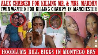 Alex Charged For Jaggy & Wife MVRDER + Champy KlLLED, Female Wanted + Hoodlums KlLL Biggs In Mobay