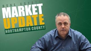 Historic Run | Northampton County Market Update