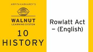 10 History - Rowlatt Act - (English)