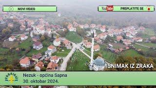 Nezuk (Sapna) - snimak iz zraka - oktobar 2024.