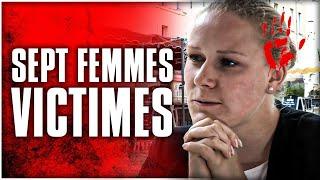 L'Affaire Varin, sept femmes victimes