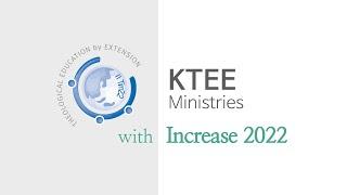 INCREASE 2022 KTEE Ministries
