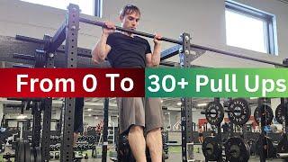 How To Go From 0 To 30+ Pull Ups